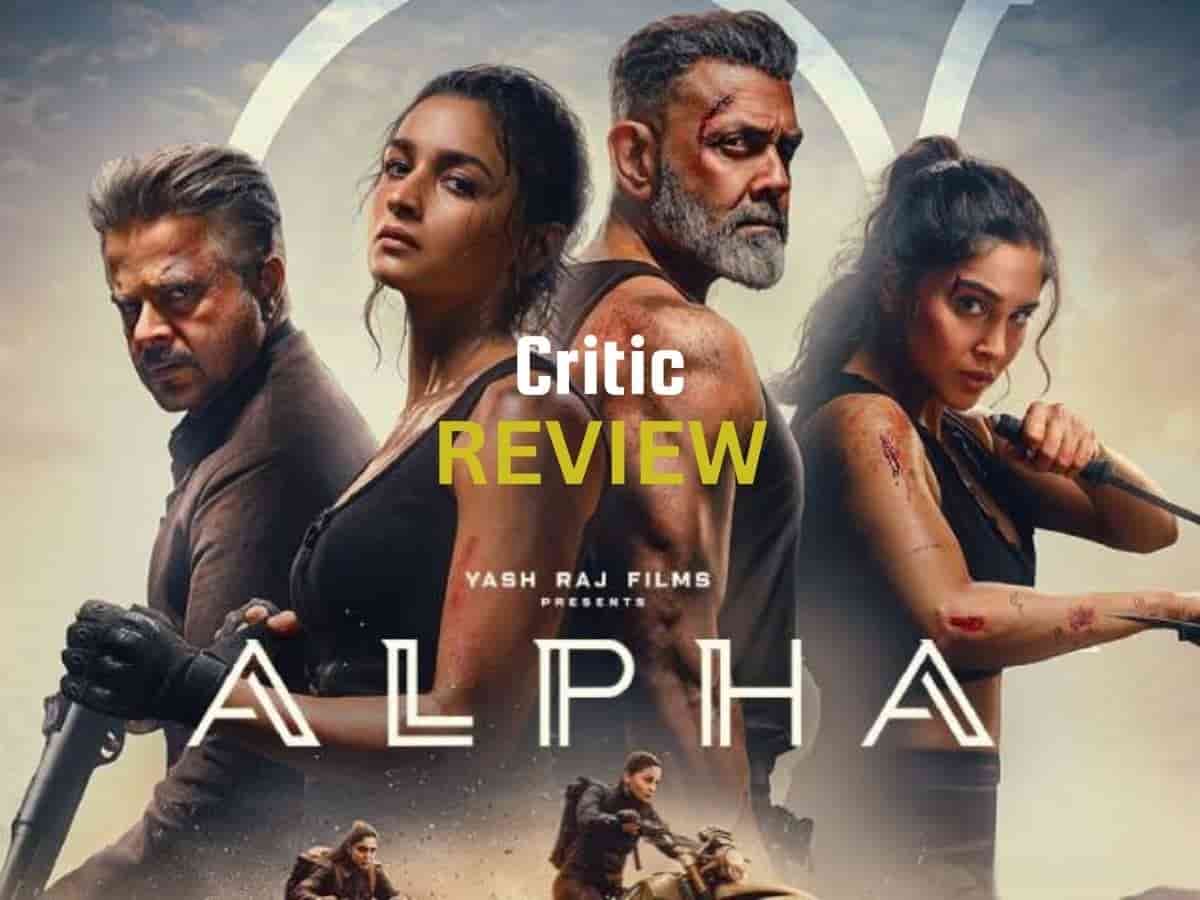 अल्फा का रिव्यू दे सकता है झटका: तरण आदर्श ने फिल्म को बताया स्पाई यूनिवर्स की सबसे कमजोर कड़ी, जानें कमियां और रेटिंग
